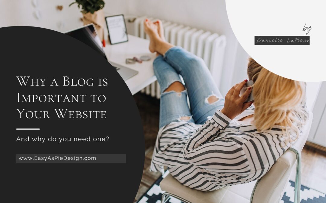 Why a Blog is Important to Your Website